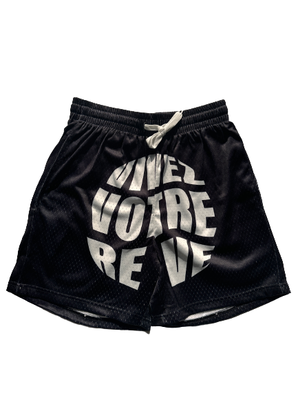 Vivez Votre Rêve Shorts (Black)