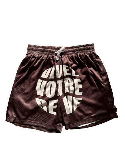 Vivez Votre Rêve Shorts (Brown)